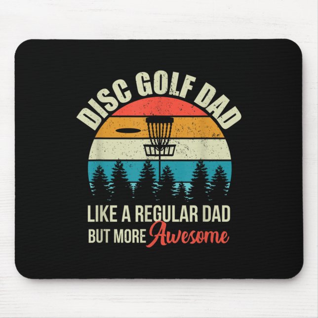 Mens Disc Golf Basket Quote Funny Disc Golf Dad Gi Mouse Pad (Front)