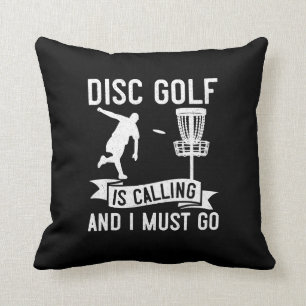 Mens Disc Golf is calling Funny Frolf Gift for Dis Throw Pillow