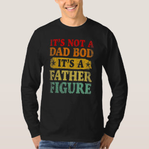 Mens Distressed Not A Dad Bod Father's Day Men Da T-Shirt