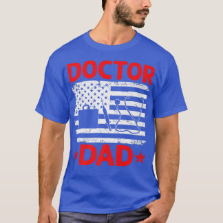 Mens Distressed USA Flag Doctor Dad Patriotic Fath T-Shirt