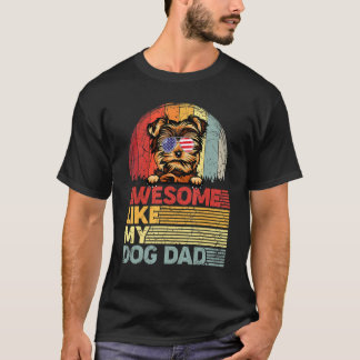 Mens Distressed Yorkshire Terrier Awesome Like My  T-Shirt
