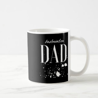Mens Dminton Dad Game Day Biggest Fan Proud Parent Coffee Mug
