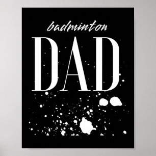 Mens Dminton Dad Game Day Biggest Fan Proud Parent Poster