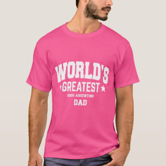 Mens Dogo Argentino Dog Dad   Pet Theme T-Shirt