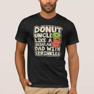 Mens Donut Uncle Like A Regular Dad Donuts Father T-Shirt