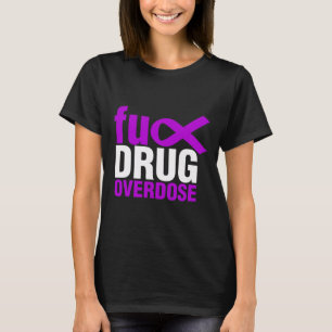 Mens Drug Overdose Awareness Drug Overdose End Cri T-Shirt