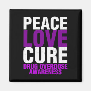 Mens Drug Overdose Awareness Peace Love Cure End A Magnet