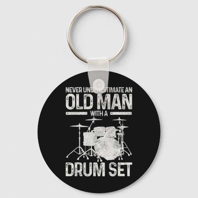 Mens Drummer Gift Never Underestimate An Old Man W Keychain (Front)