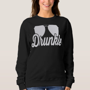 Mens Drunkle Drunk Uncle Definition My Uncle My D Sweatshirt