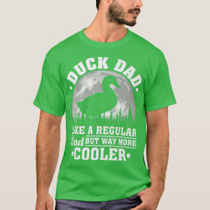 Mens Duck Dad Like A Regular Dad Funny Duck Father T-Shirt