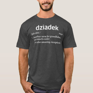 Mens Dziadek T s Grandpa s Grandfather in Polish T-Shirt