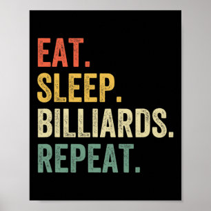 Mens Eat Sleep Billiards Repeat Funny Pool Player Poster