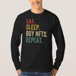 Mens Eat Sleep Buy Nft Repeat  Crypto Collector Vi T-Shirt