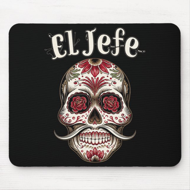 Mens El Jefe Sugar Skull Dia De Los Muertos Mouse Pad (Front)
