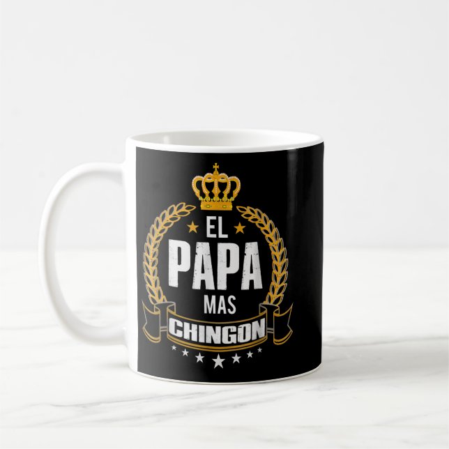Mens El Papa Mas Chingon - Funny best Mexican Dad  Coffee Mug (Left)
