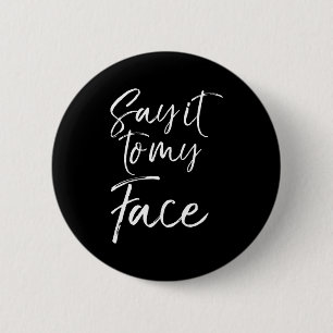 Mens Election Shirt Quote For Women Gift Cute Say 2 Inch Round Button