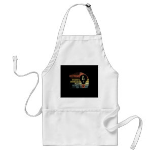 Mens Electrician Because Engineers Need Heroes Too Standard Apron