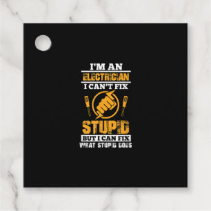 Mens Electricians Funny Im An Electrician I Can't Favour Tags