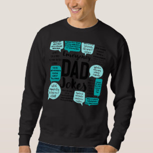 Mens Emergency Dad Jokes Quote Daddy Puns Humour F Sweatshirt