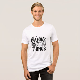 Men's "Enjoy Little Things" Positive Quote T-Shirt Tri-Blend Shirt