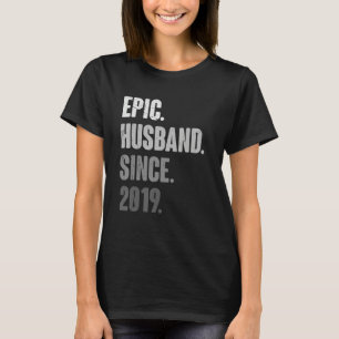 Mens Epic Husband Since 2019 - 4th Wedding Anniver T-Shirt