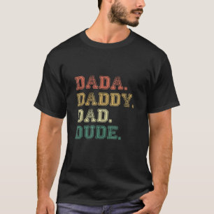 Mens Evolution of Fatherhood Celebrating Dada Dadd T-Shirt