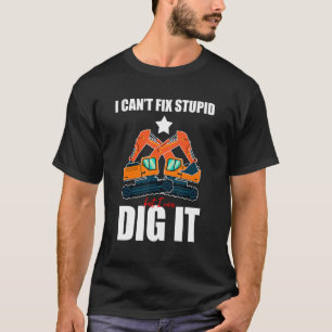 Mens Excavator Backhoe Digger for Excavator Driver T-Shirt