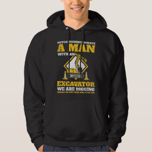 Mens Excavator drivers never underestimate an old Hoodie