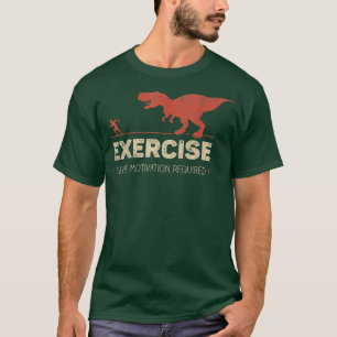 Mens Exercise Some Motivation Required Funny T-Shirt