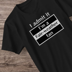 Men's Fair-weather fan T-Shirt