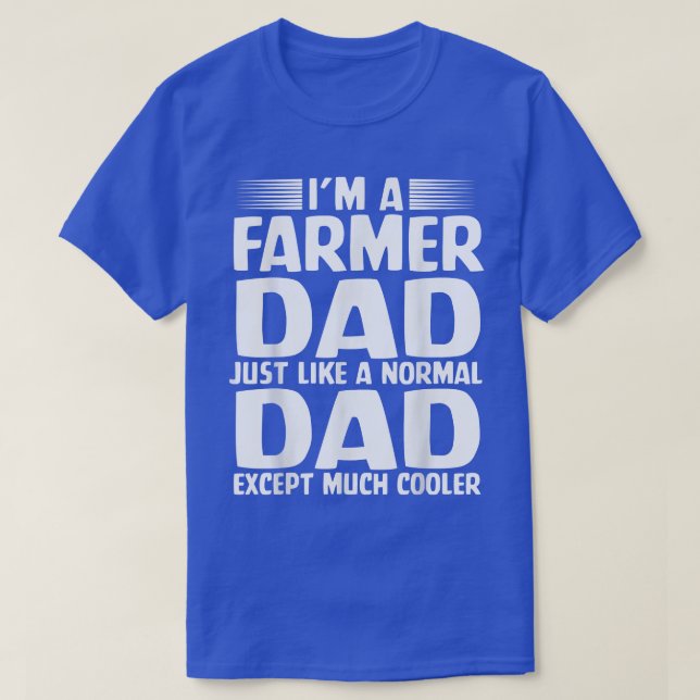 Mens Farmer Father  Great Gift for Daddy I'm A Far T-Shirt (Design Front)