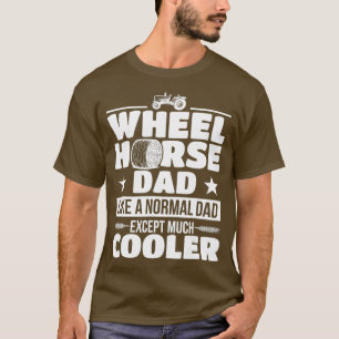 Mens Farmer Wheel Horse Farming Tractor Gift T-Shirt
