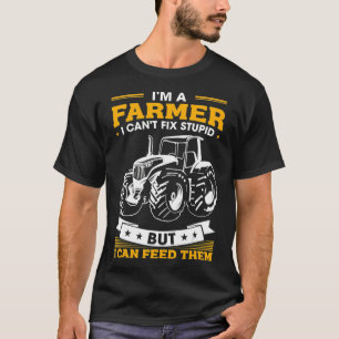 Mens Farming Tractor Lover I'm A Farmer I Feed Peo T-Shirt