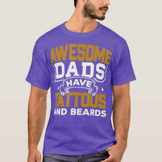 Mens father birthday gift dad tattoo awesome beard T-Shirt