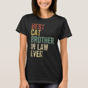 Mens  Father Day Best Cat Brother In Law Ever Vint T-Shirt