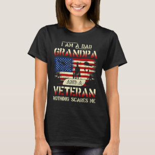 Mens Father Day I'm a Dad Grandpa and a Veteran No T-Shirt