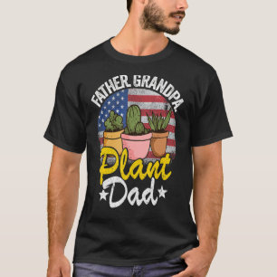 Mens Father Grandpa Plant Dad American Flag Garden T-Shirt