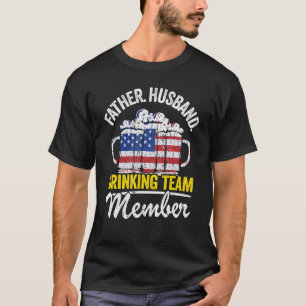 Mens Father Husband Usa Drinking Team Member Dad 4 T-Shirt