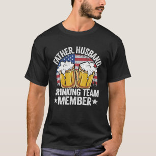 Mens Father Husband USA Drinking Team Member Dad 4 T-Shirt