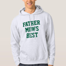 Men's Father Mows Best Garden Hoodie