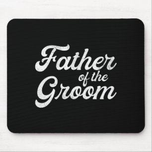 Mens father of the groom shirts for men funny mouse pad