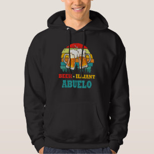 Mens Fathers Day  Beer Illiant Abuelo  Drink Hoodie