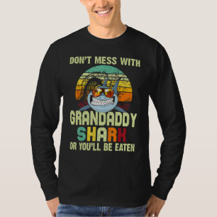 Mens Fathers Day For Papa Dont Mess With Grandad T-Shirt