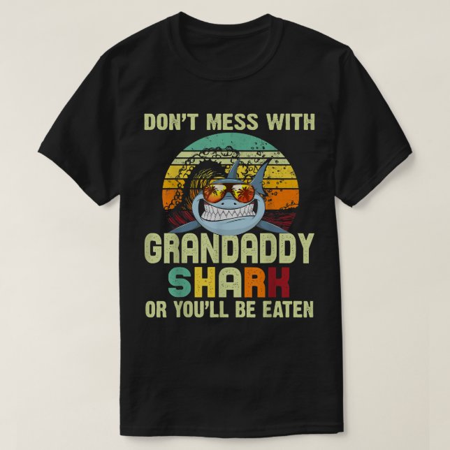 Mens Fathers Day Gift For Papa  Dont Mess With Gra T-Shirt (Design Front)