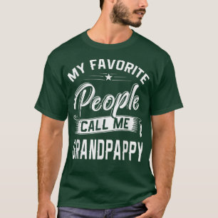 Mens Fathers Day Gift Tee My Favourite People Call