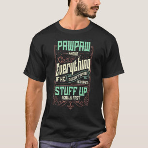 Mens Father's Day Grandpa Paw Paw Knows Everythin T-Shirt