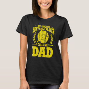 Mens Fathers Day My Favorite Softball Player Calls T-Shirt