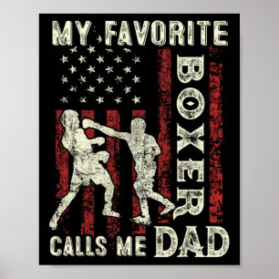 Mens Fathers Day My Favourite Boxer Calls Me Dad F Poster