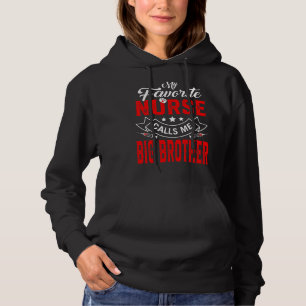 Mens Father's Day My Favourite Nurse Calls Me Big  Hoodie