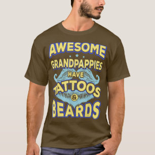 Mens Fathers Day Tee Awesome Grandpappies Have Ta